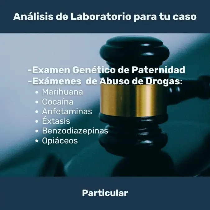 Exámenes para abogados Examen Genético de Paternidad, Exámenes de abuso de drogas.